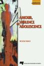 Amour, Violence Et Adolescence - Preview