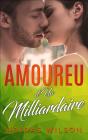 Amoureuse D'Un Milliardaire - Preview