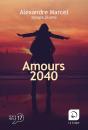 Amours 2040 - Preview