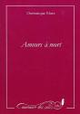 Amours À Mort - Preview