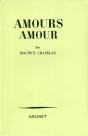 Amours, Amour - Preview