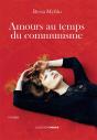 Amours Au Temps Du Communisme - Preview