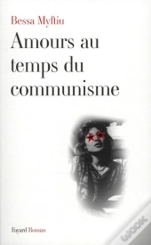 Amours Au Temps Du Communisme