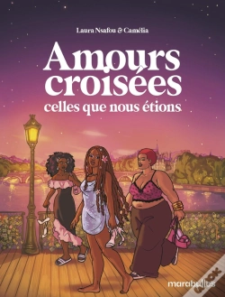 Capa do artigo Amours Croisées : Celles Que Nous Étions