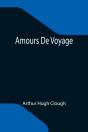 Amours De Voyage - Preview