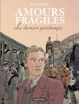 Amours Fragiles Tome 1 : Le Dernier Printemps - Preview