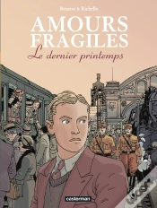 Capa do artigo Amours Fragiles Tome 1 : Le Dernier Printemps
