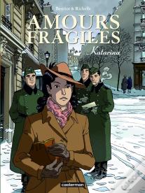 Amours Fragiles Tome 4 : Katarina