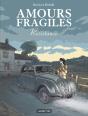 Amours Fragiles Tome 5 : Résistance - Preview