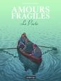 Amours Fragiles Tome 8 : Le Pacte - Preview
