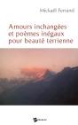 Amours Inchangées Et Poèmes Inégaux Pour Beautés Terriennes - Preview