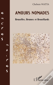 Capa do artigo Amours Nomades ; Bruxelles, Brumes Et Brouillards