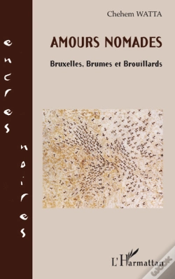 Capa do artigo Amours Nomades ; Bruxelles, Brumes Et Brouillards
