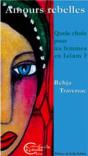Amours Rebelles, Quelles Choix Pour Les Femmes En Islam ? - Preview
