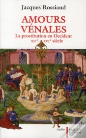 Capa do artigo Amours Vénales ; La Prostitution En Occident Xii-Xvi Siècle
