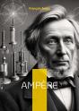 Ampere - Le Pere De L Electrodynamique - Preview