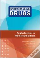 Amphetamines And Methamphetamine