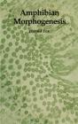 Amphibian Morphogenesis - Preview