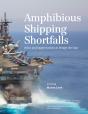 Amphibious Shipping Shortfalls - Preview