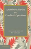 Amphibious Warfare And Combined Operations
