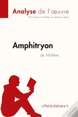 Capa do artigo Amphitryon De Molière : Analyse Complète De L'Oeuvre Et Résumé