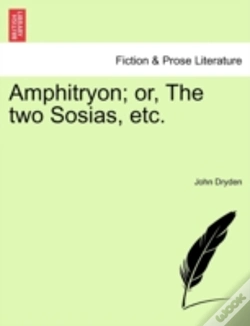 Capa do artigo Amphitryon; Or, The Two Sosias, Etc.