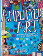 Amplified Art - Preview