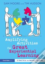 Amplifying Activities For Great Experiential Learning