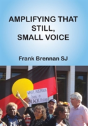 Amplifying That Still, Small Voice - Preview