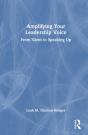 Amplifying Your Leadership Voice - Preview