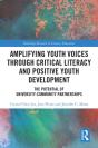 Amplifying Youth Voices Through Critical Literacy And Positive Youth Development - Preview