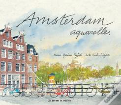 Amsterdam ; Aquarelles