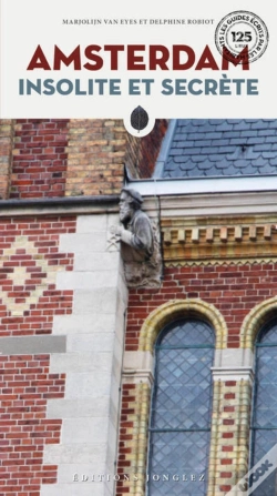 Capa do artigo Amsterdam Insolite Et Secrète (Édition 2023)