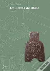 Amulettes De Chine ; Catalogue