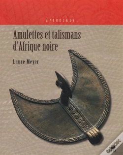Capa do artigo Amulettes Et Talismans D'Afrique Noire