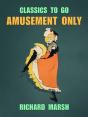 Amusement Only - Preview