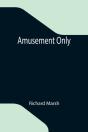 Amusement Only - Preview