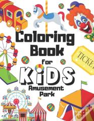 Amusement Park Coloring Book For Kids