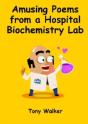 Amusing Poems From A Hospital Biochemist - Preview