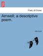 Amwell; A Descriptive Poem. - Preview
