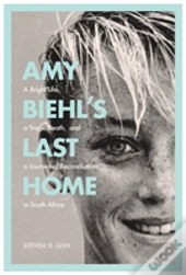 Amy Biehl'S Last Home
