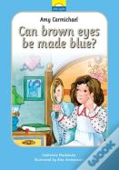 Amy Carmichael: Can Brown Eyes Be Made Blue?