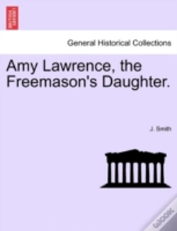 Capa do artigo Amy Lawrence, The Freemason'S Daughter.