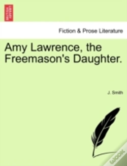Capa do artigo Amy Lawrence, The Freemason'S Daughter.