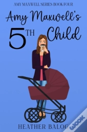 Amy Maxwell'S 5th Child