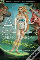 Amy Schumer And Philosophy