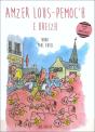 Amzer Louz-Pemoc'H E Breizh - Preview