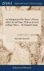 An Abridgment Of Mr. Baxter'S History Of - Preview