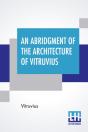 An Abridgment Of The Architecture Of Vitruvius - Preview