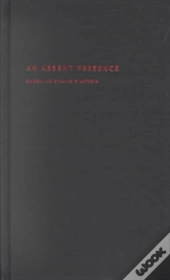 An Absent Presence